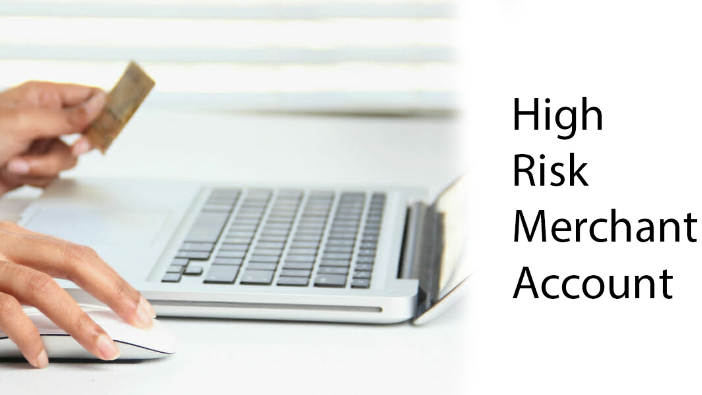 High-Risk Merchant Account